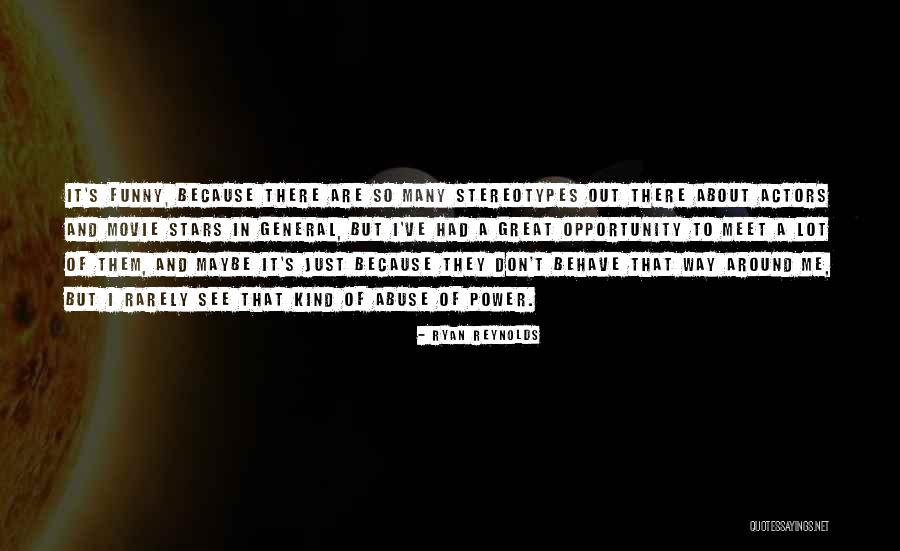 Behave Yourself Funny Quotes By Ryan Reynolds Behave Yourself Funny Quotes By Ryan Reynolds