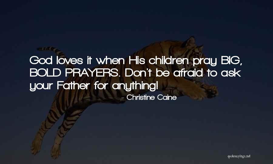 Behaving Professionally Quotes By Christine Caine Behaving Professionally Quotes By Christine Caine