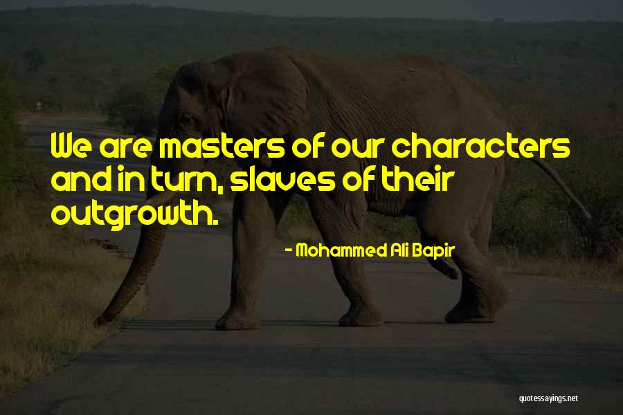 Behavior And Character Quotes By Mohammed Ali Bapir Behavior And Character Quotes By Mohammed Ali Bapir