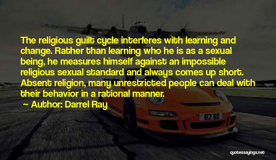Behavior And Learning Quotes By Darrel Ray