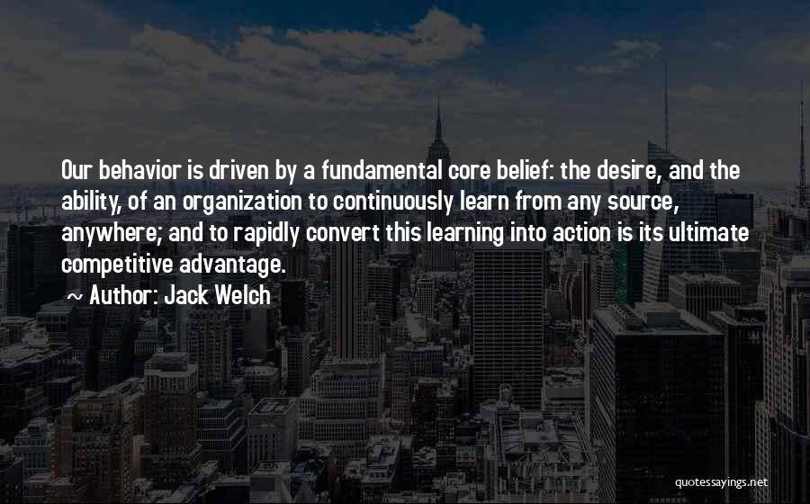 Behavior And Learning Quotes By Jack Welch