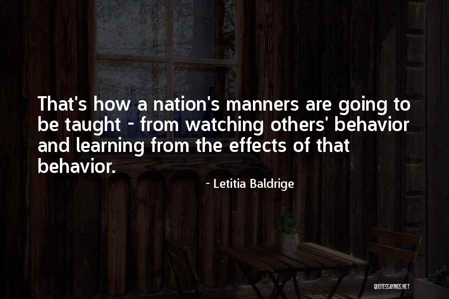 Behavior And Learning Quotes By Letitia Baldrige Behavior And Learning Quotes By Letitia Baldrige