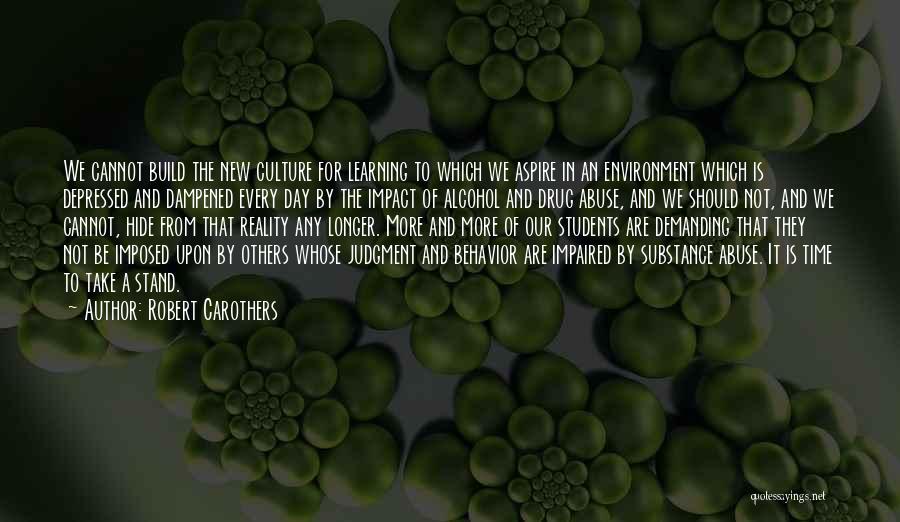 Behavior And Learning Quotes By Robert Carothers
