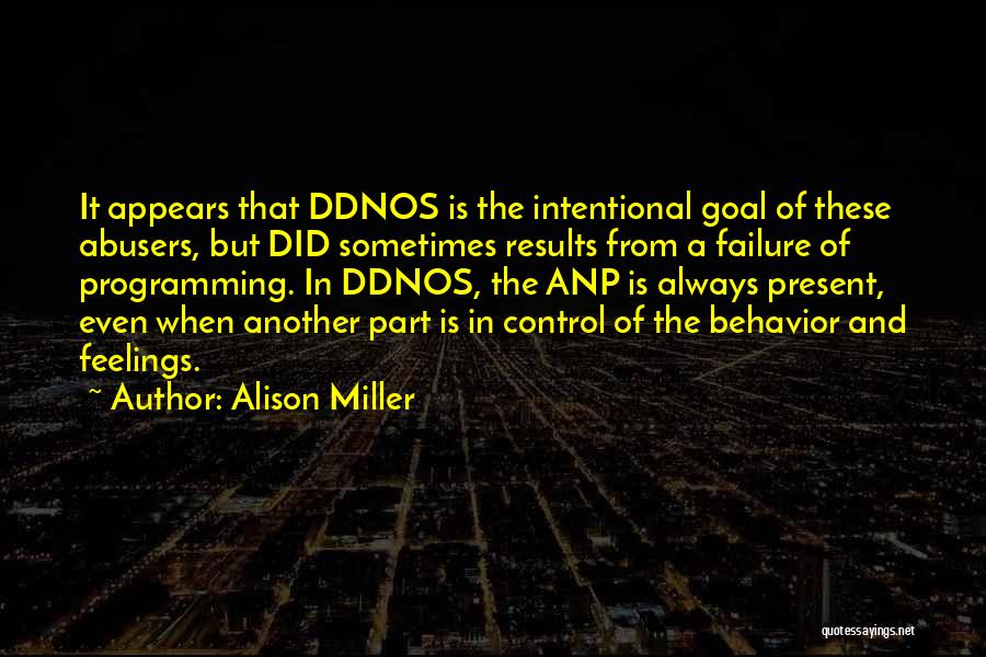Behavior And Personality Quotes By Alison Miller