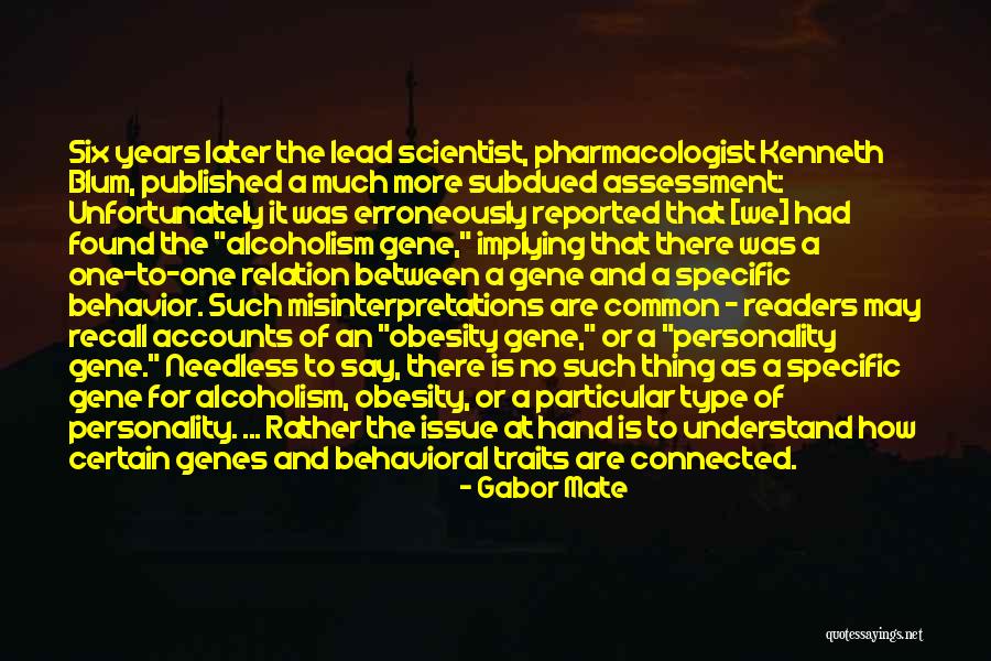 Behavior And Personality Quotes By Gabor Mate Behavior And Personality Quotes By Gabor Mate