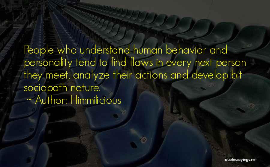 Behavior And Personality Quotes By Himmilicious
