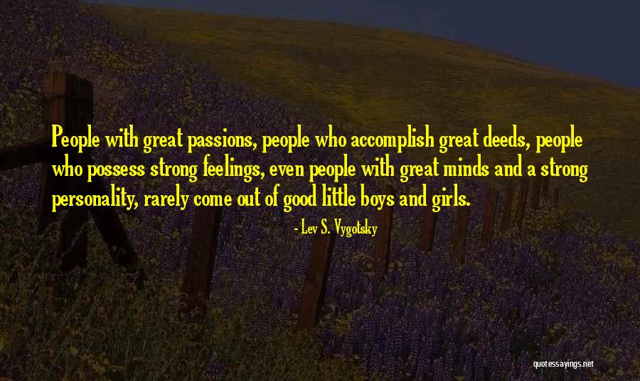 Behavior And Personality Quotes By Lev S. Vygotsky Behavior And Personality Quotes By Lev S. Vygotsky