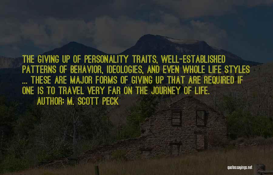 Behavior And Personality Quotes By M. Scott Peck