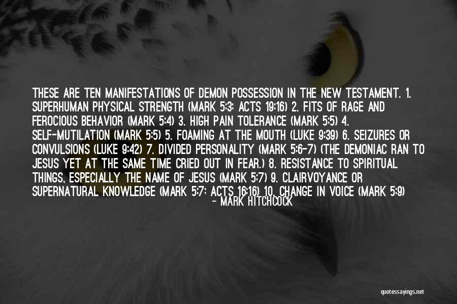 Behavior And Personality Quotes By Mark Hitchcock Behavior And Personality Quotes By Mark Hitchcock