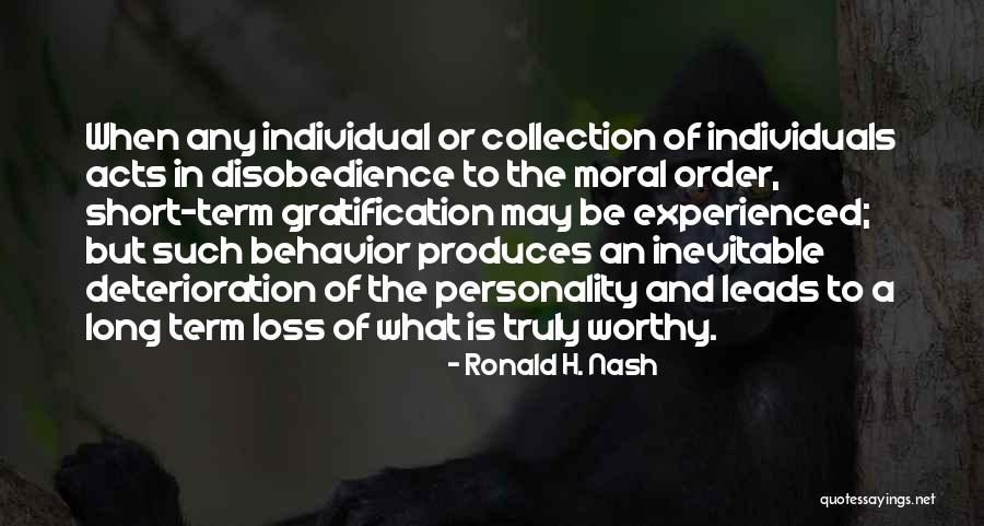 Behavior And Personality Quotes By Ronald H. Nash Behavior And Personality Quotes By Ronald H. Nash