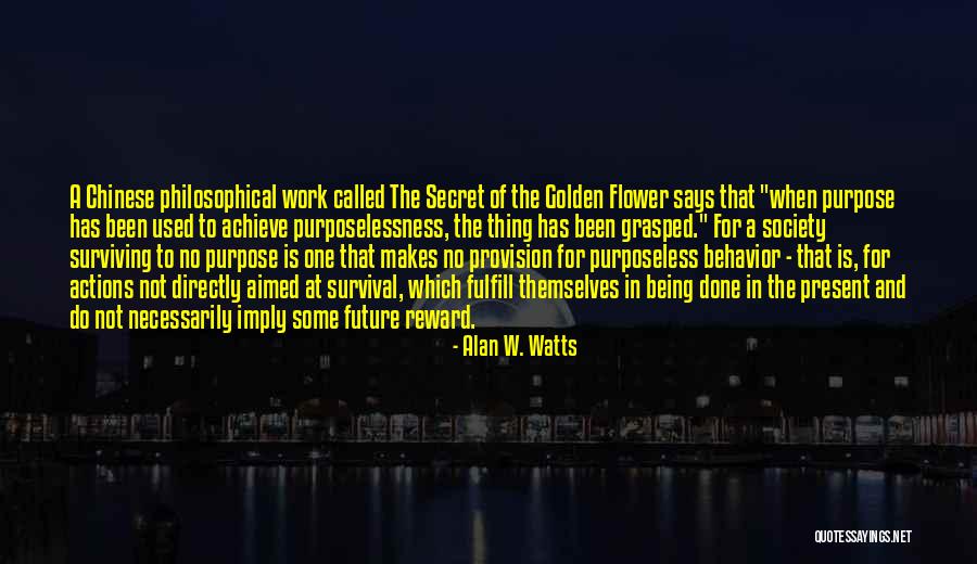 Behavior At Work Quotes By Alan W. Watts Behavior At Work Quotes By Alan W. Watts