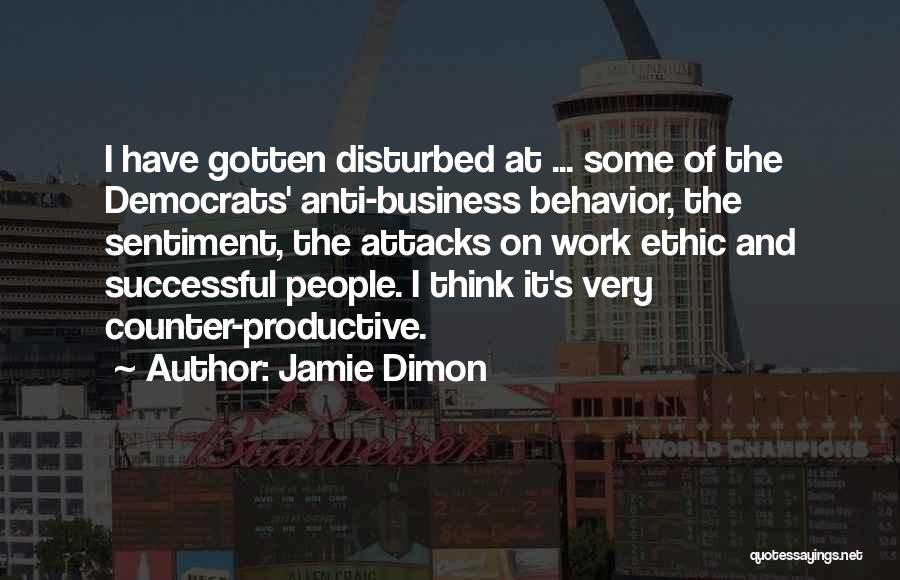 Behavior At Work Quotes By Jamie Dimon
