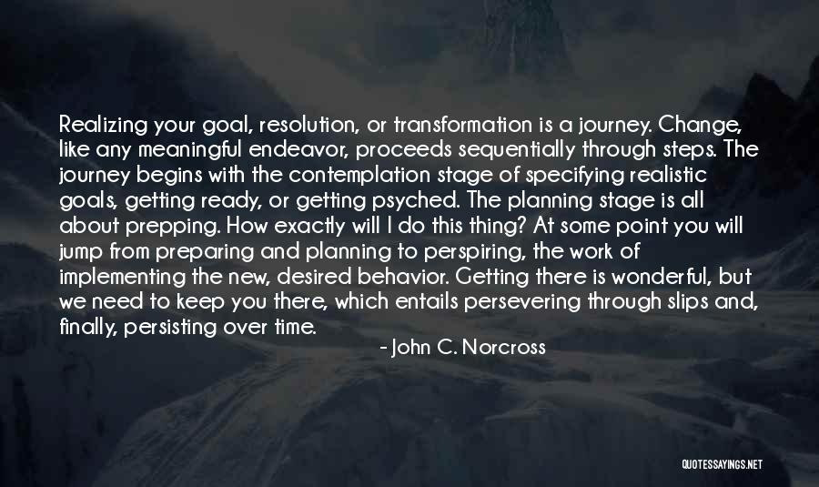 Behavior At Work Quotes By John C. Norcross Behavior At Work Quotes By John C. Norcross