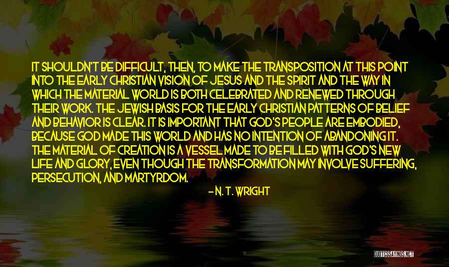 Behavior At Work Quotes By N. T. Wright Behavior At Work Quotes By N. T. Wright