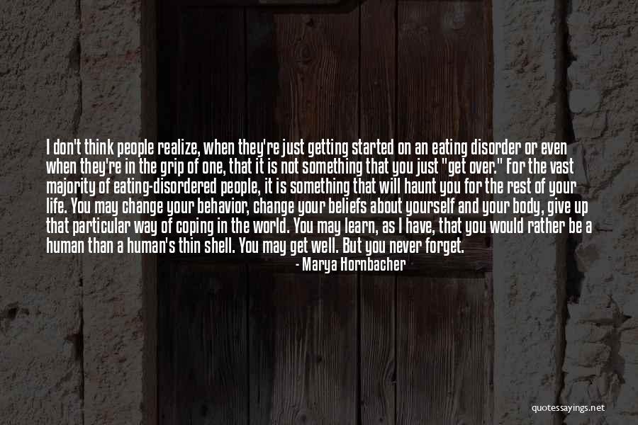 Behavior Disorders Quotes By Marya Hornbacher Behavior Disorders Quotes By Marya Hornbacher