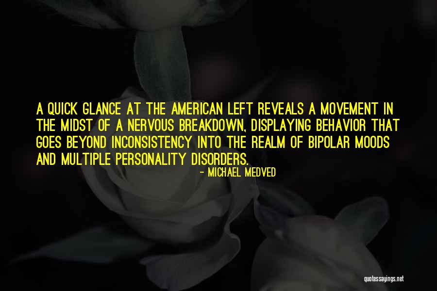 Behavior Disorders Quotes By Michael Medved Behavior Disorders Quotes By Michael Medved