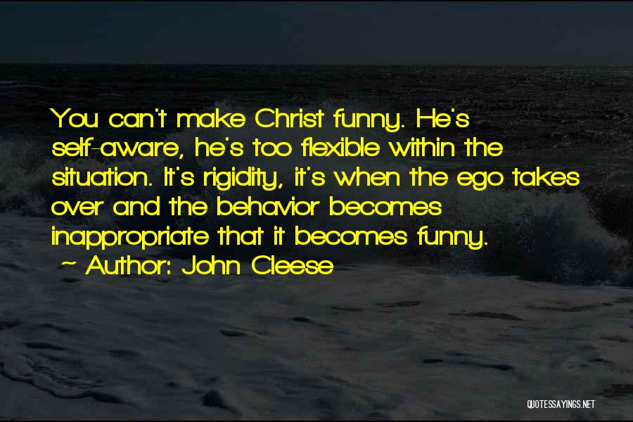 Behavior Funny Quotes By John Cleese