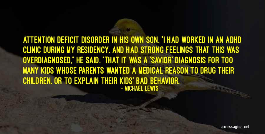 Behavior In Children Quotes By Michael Lewis Behavior In Children Quotes By Michael Lewis