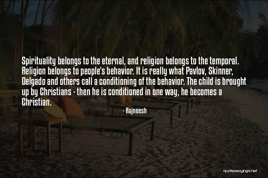 Behavior In Children Quotes By Rajneesh Behavior In Children Quotes By Rajneesh