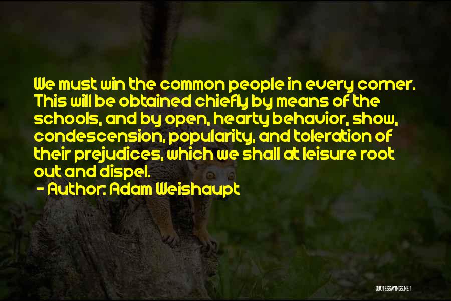 Behavior In School Quotes By Adam Weishaupt