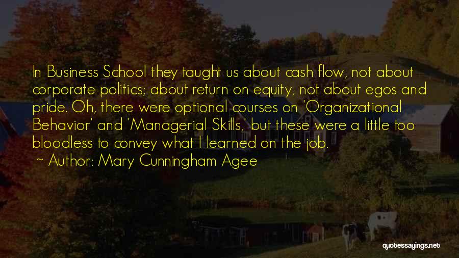 Behavior In School Quotes By Mary Cunningham Agee