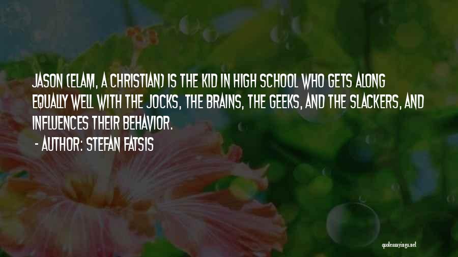 Behavior In School Quotes By Stefan Fatsis