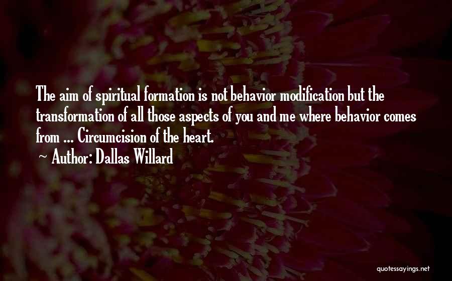 Behavior Modification Quotes By Dallas Willard