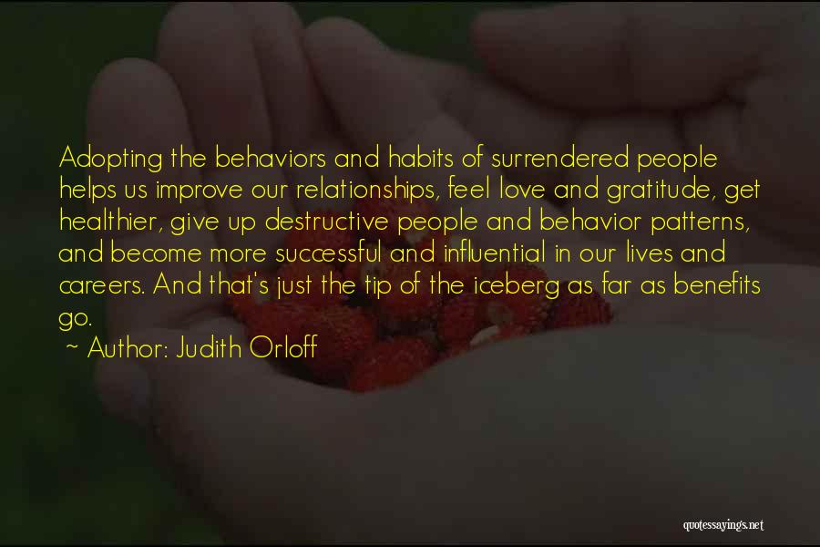 Behavior Patterns Quotes By Judith Orloff