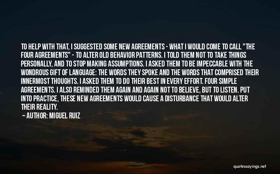 Behavior Patterns Quotes By Miguel Ruiz