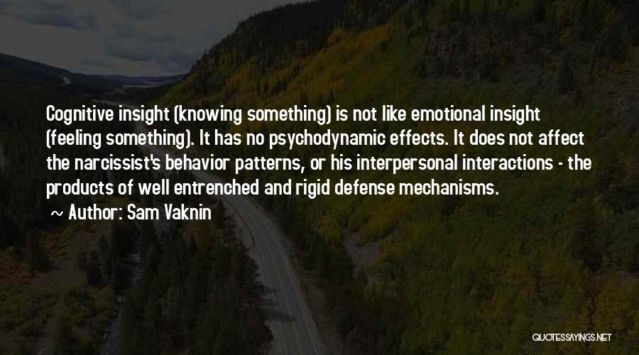 Behavior Patterns Quotes By Sam Vaknin