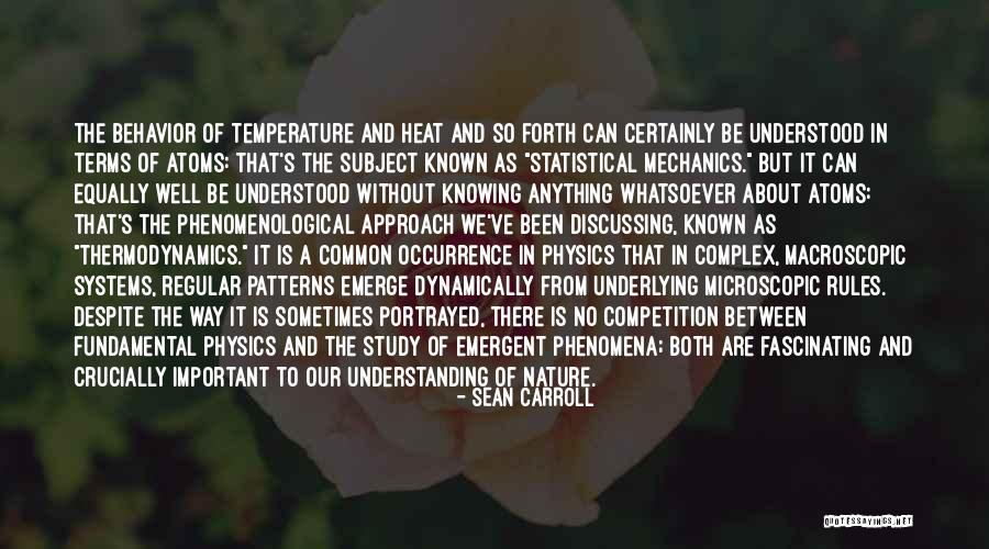 Behavior Patterns Quotes By Sean Carroll