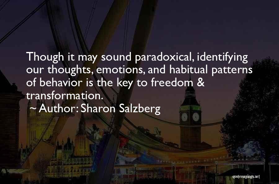 Behavior Patterns Quotes By Sharon Salzberg