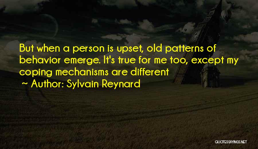 Behavior Patterns Quotes By Sylvain Reynard