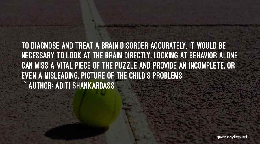 Behavior Problems Quotes By Aditi Shankardass