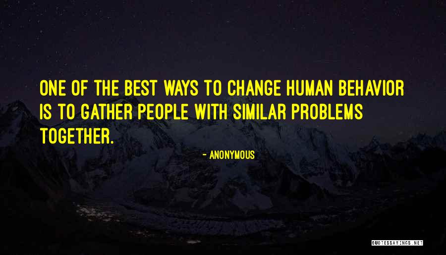 Behavior Problems Quotes By Anonymous