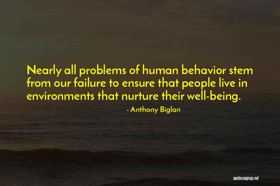 Behavior Problems Quotes By Anthony Biglan