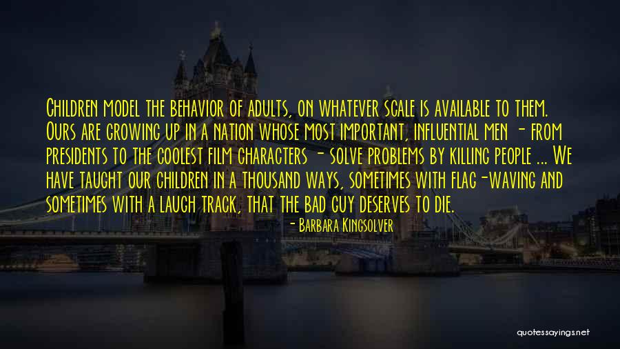 Behavior Problems Quotes By Barbara Kingsolver Behavior Problems Quotes By Barbara Kingsolver