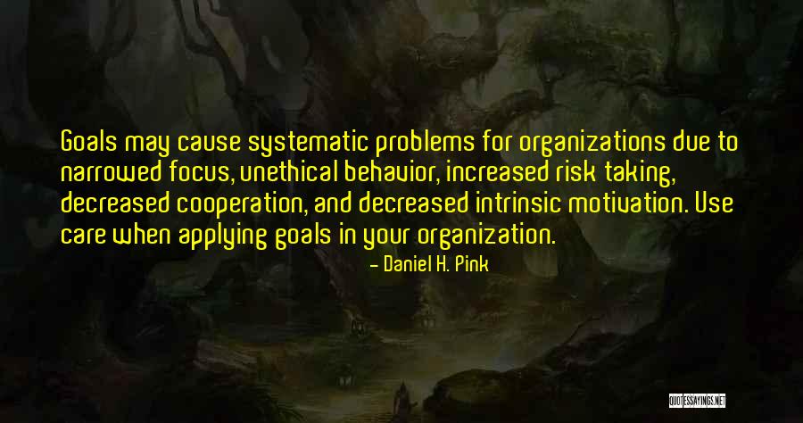 Behavior Problems Quotes By Daniel H. Pink