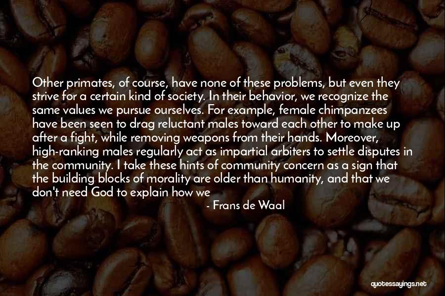 Behavior Problems Quotes By Frans De Waal Behavior Problems Quotes By Frans De Waal
