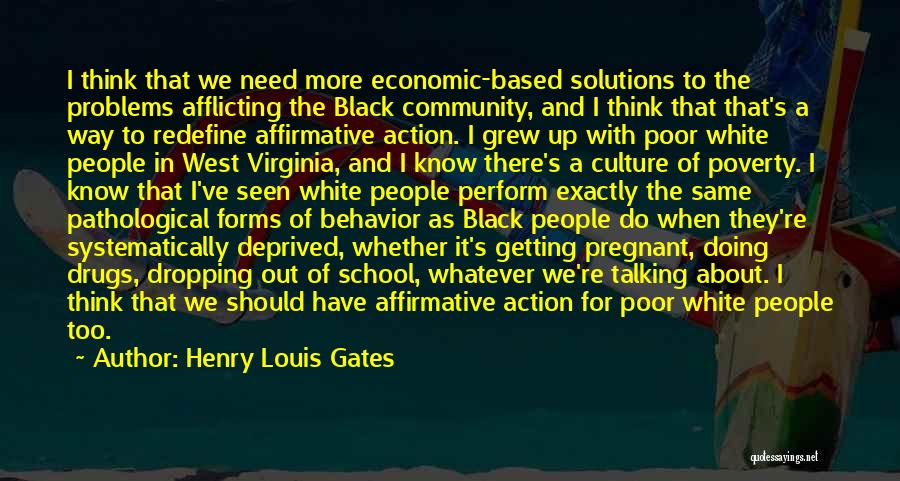 Behavior Problems Quotes By Henry Louis Gates