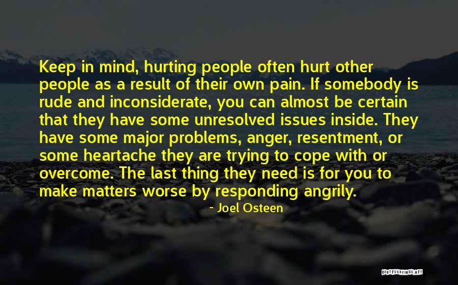 Behavior Problems Quotes By Joel Osteen