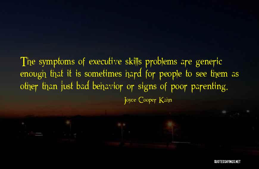 Behavior Problems Quotes By Joyce Cooper-Kahn