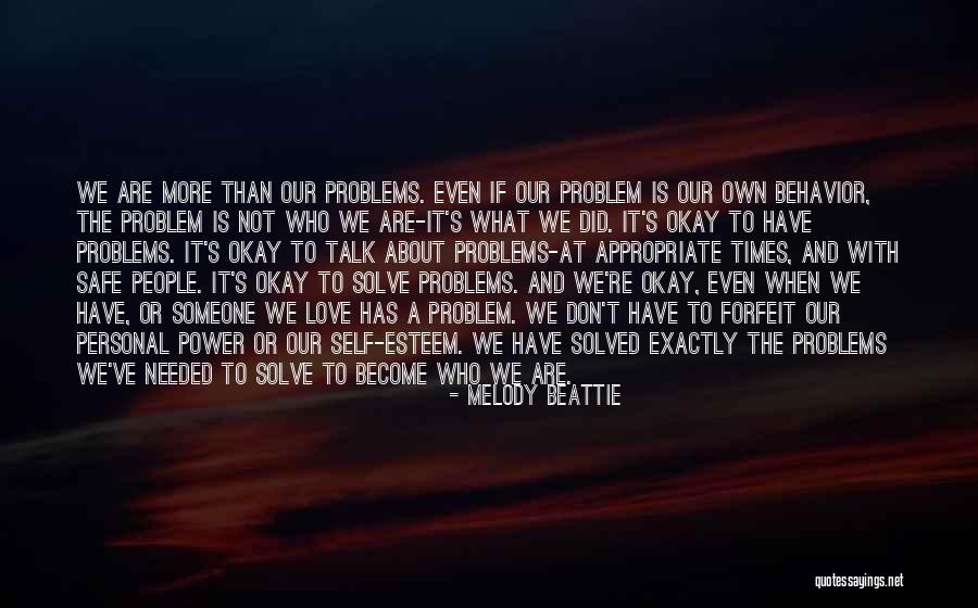 Behavior Problems Quotes By Melody Beattie