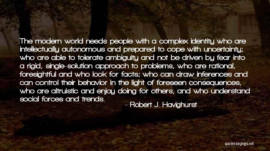 Behavior Problems Quotes By Robert J. Havighurst Behavior Problems Quotes By Robert J. Havighurst