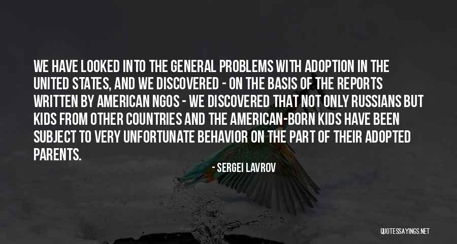 Behavior Problems Quotes By Sergei Lavrov