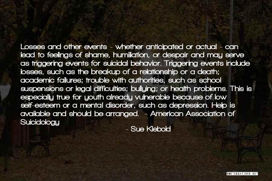 Behavior Problems Quotes By Sue Klebold