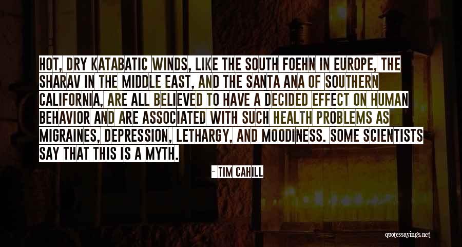 Behavior Problems Quotes By Tim Cahill Behavior Problems Quotes By Tim Cahill