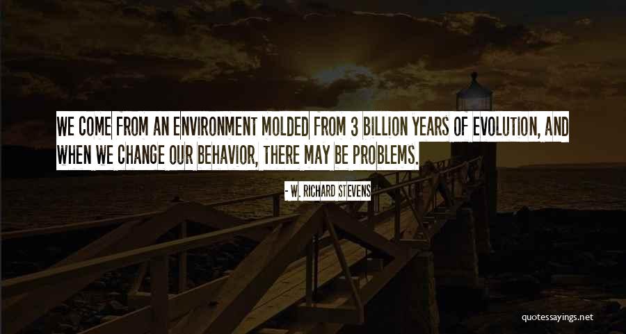 Behavior Problems Quotes By W. Richard Stevens Behavior Problems Quotes By W. Richard Stevens