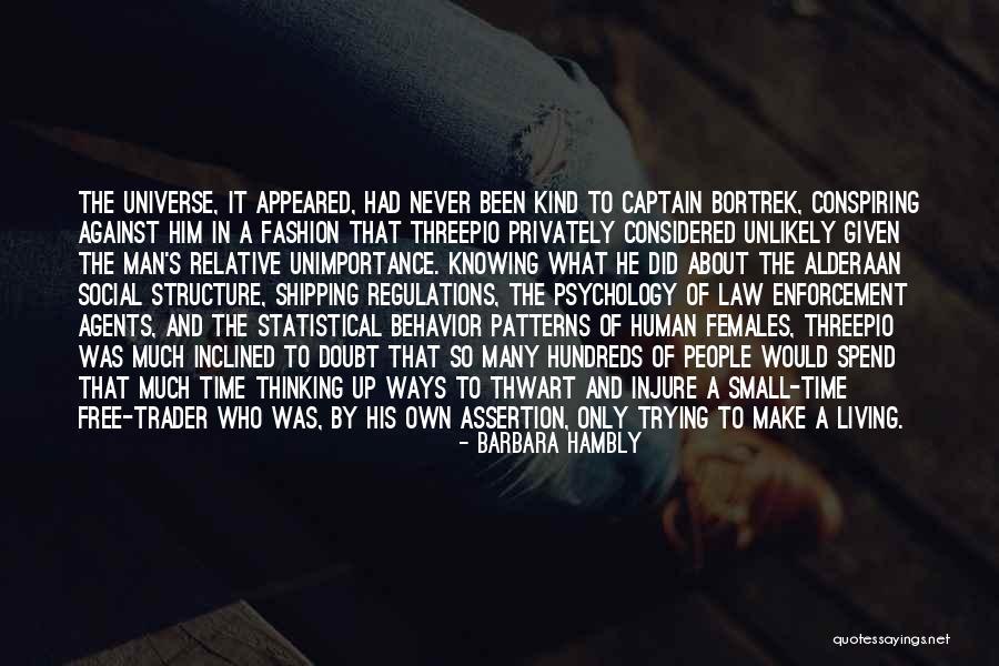 Behavior Psychology Quotes By Barbara Hambly Behavior Psychology Quotes By Barbara Hambly