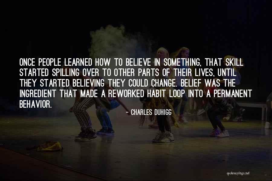 Behavior Psychology Quotes By Charles Duhigg